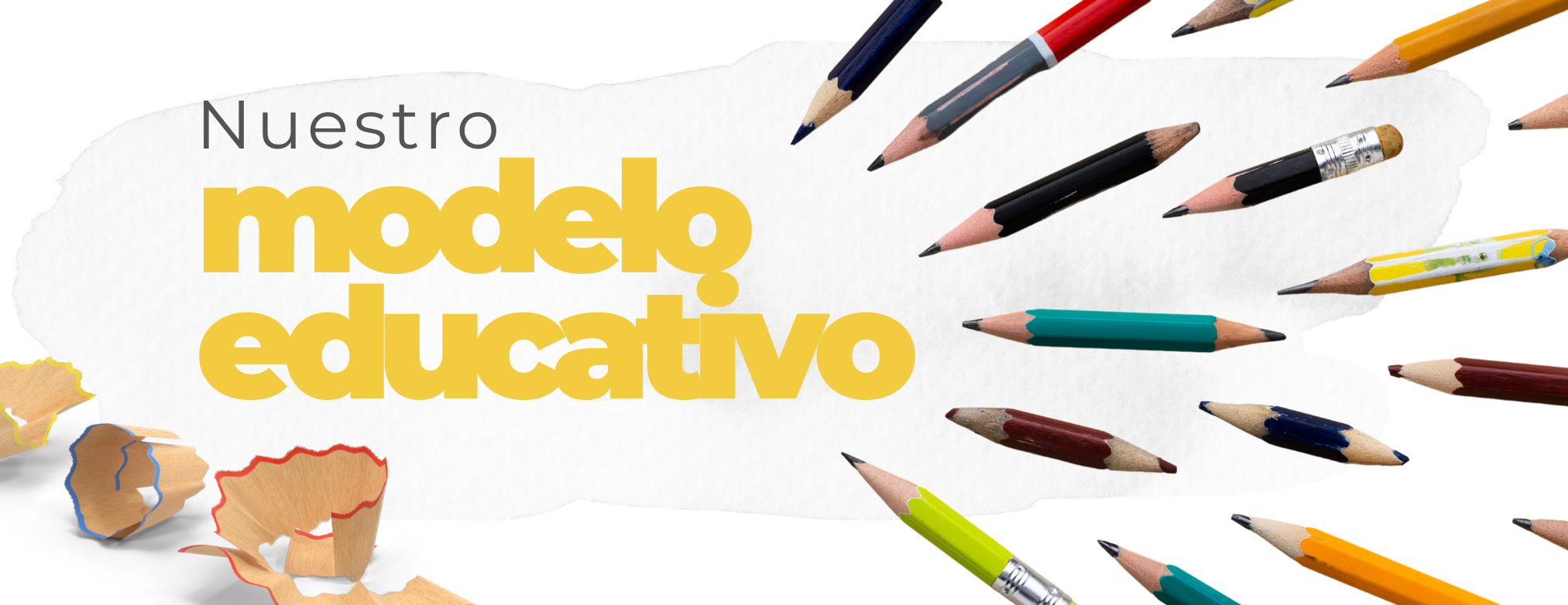 Imagen de portada de sección "Nuestro Modelo Educativo" - Se visualizan lápices de colores